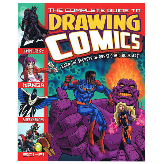 The Complete Guide to Drawing Comics